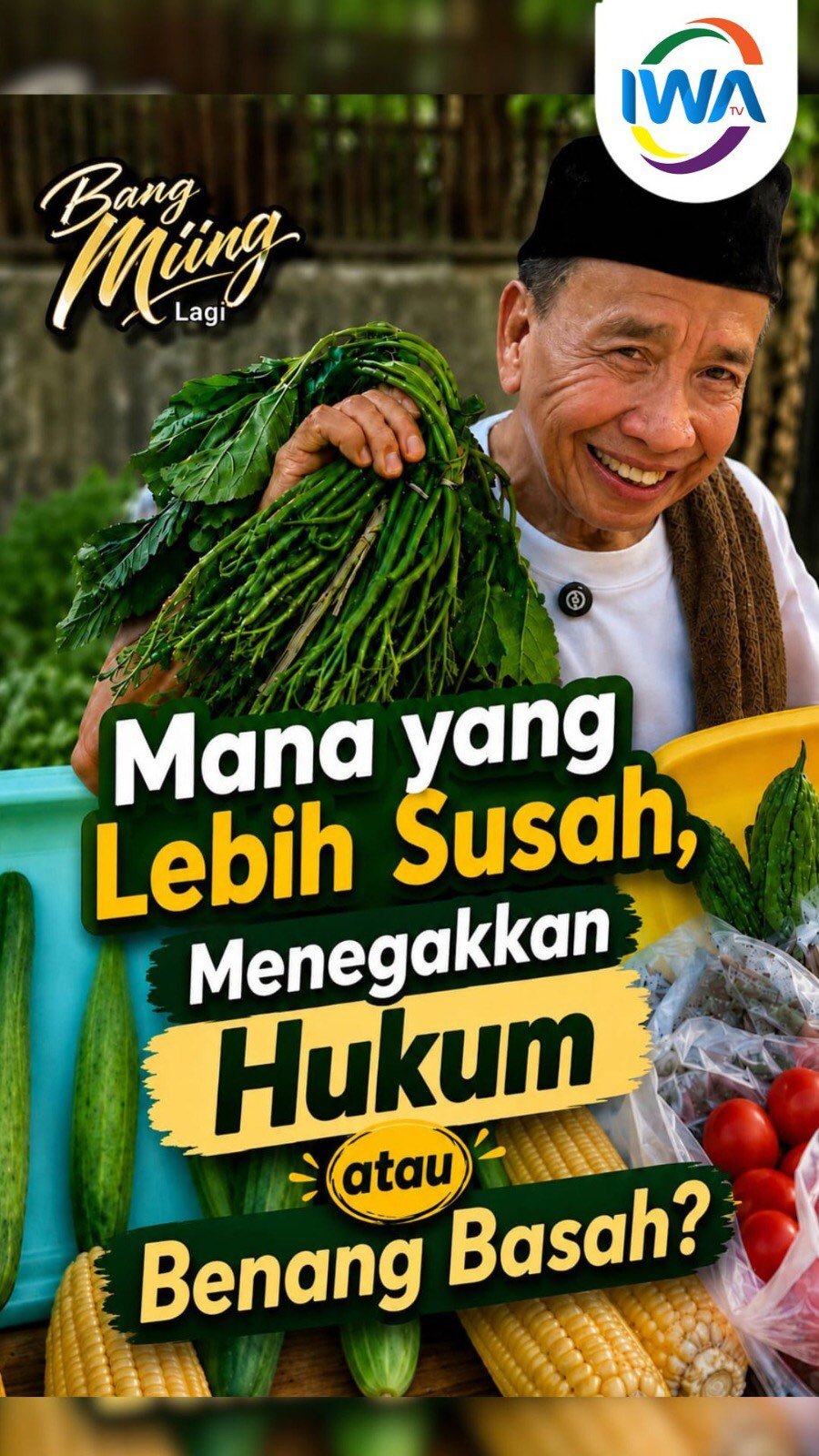 Mana Lebih Susah? Menenggakkan Hukum atau Benang Basah?