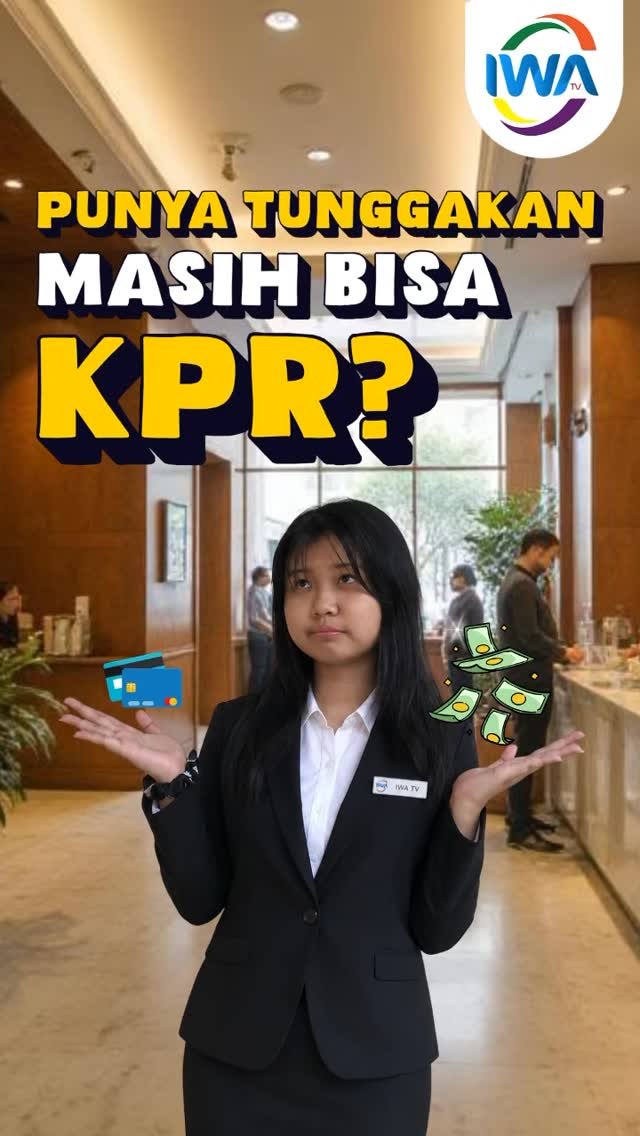 Punya Tunggakan Masih Bisa KPR?