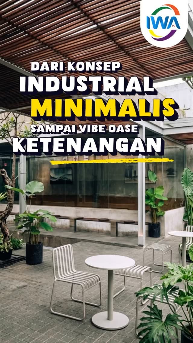 Dari Konsep Industrial Minimalis Sampai Ketenangan!