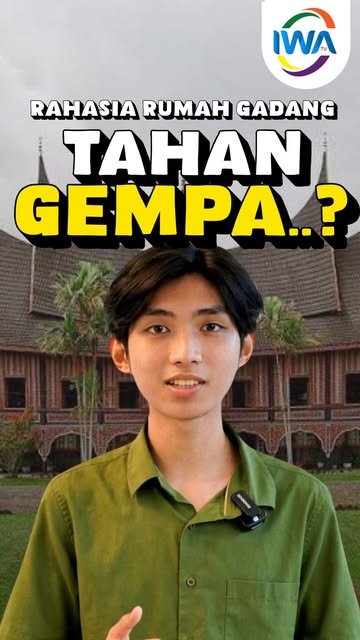 Rahasia Rumah Gadang Tahan Gempa!?