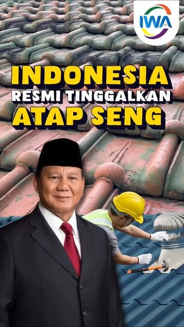 Indonesia Resmi Tinggalkan Atap Seng!