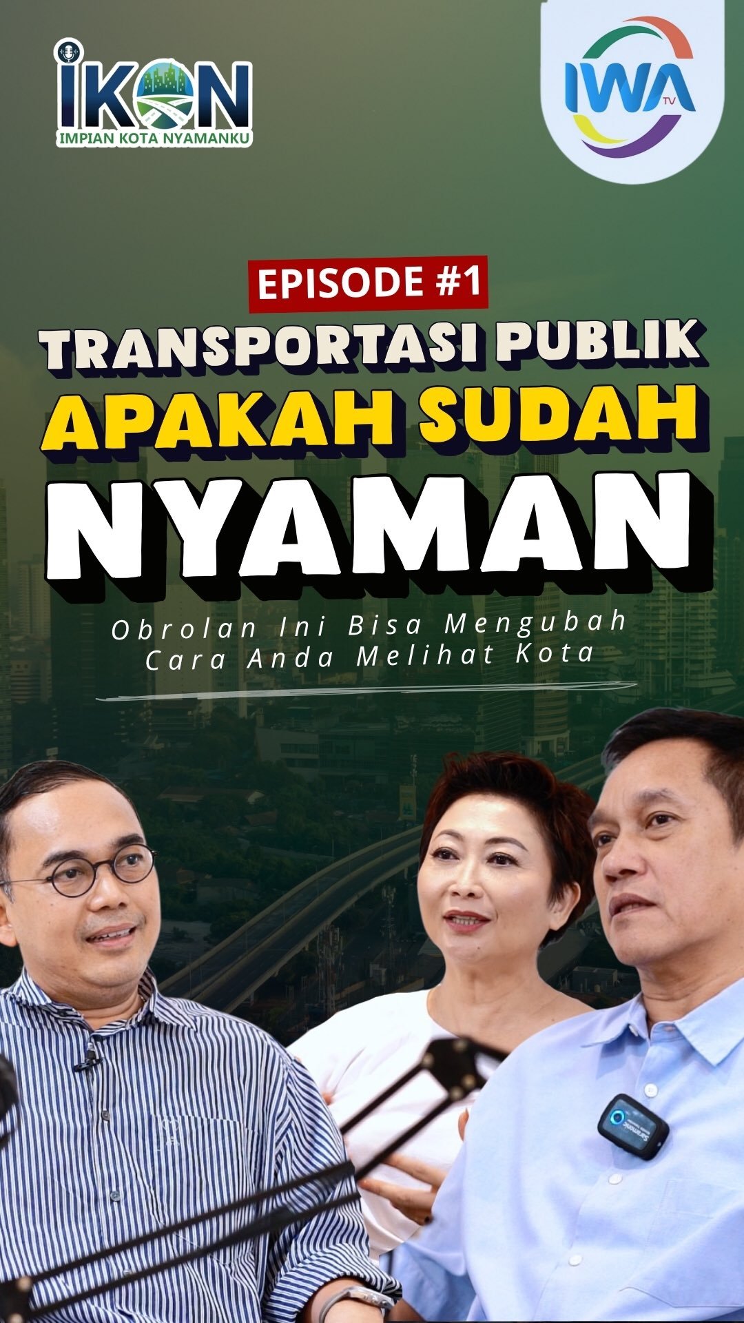 EPS #1 Transportasi Publik Apakah Sudah Nyaman?