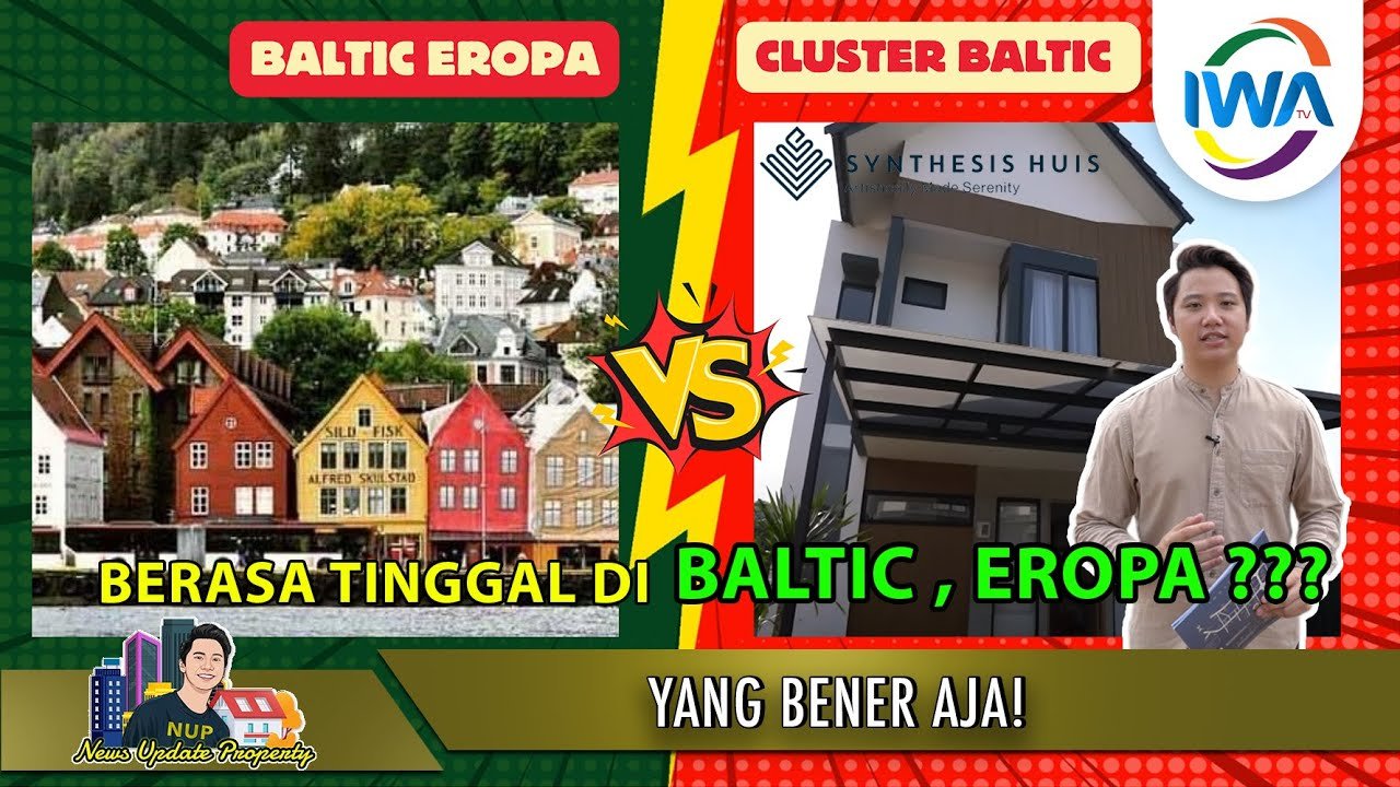 Yuk Cari tahu Alasan Pilih Cluster Baltic | Eropanya Jaktim Guys!!!